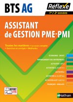 BTS Assistant de gestion PME-PMI - Toutes les matières réflexe N 13 - 2016