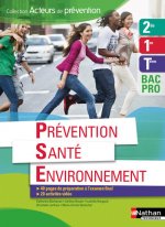 Prévention Santé Environnement 2ème/1ère/Term Bac pro - élève (Acteurs de prévention) - 2016