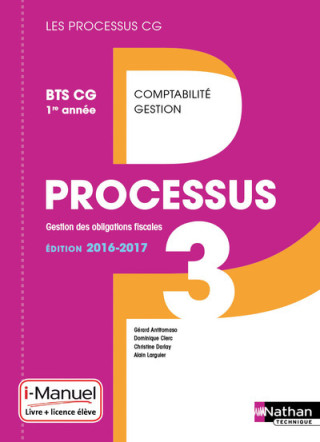 Processus 3 BTS CG 1ère année - Livre + Licence élève (Les processus CG) - 2016