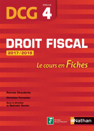 Droit fiscal Epreuve 4 DCG - Le cours en fiches 2017/2018