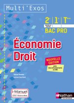 Economie Droit 2ème/1ère/Term Bac pro - Livre + Licence élève (Multi'exos) 2017
