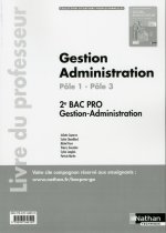 Gestion Administration - Pôle 1/Pôle 3 - 2e BAC PRO (Situations Professionnelles) 2017 - Professeur