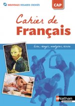 Cahier de Français CAP (Nouveaux regards croisés) Elève 2018