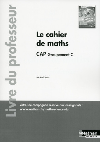 Le cahier de maths - CAP Groupement C - Professeur 2018