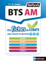 BTS Assistant de Manager (Finalités : 1-2-3-4-5) - (Mes fiches de cours - Réflexe N°5) -2018