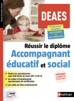 Réussir le diplôme d'accompagnant éducatif et social (DEAES) - (Etapes Formations Social) - 2018