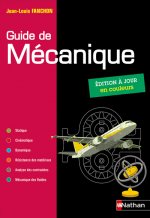 Guide de mécanique BTS - DUT - Licence - Classes prépas PTSI et TSI - Elève - 2019