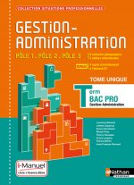 Gestion Administration Pôles 1/2/3 - Term Bac Pro (Situations Professionnelles) Livre + licence élèv