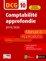 Comptabilité approfondie 2019/2020 - DCG - Epreuve 10 - Manuel et applications 2019