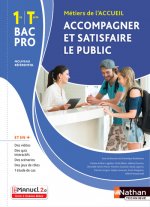 Accompagner et satisfaire le public 1re et Term Bac pro - Livre + licence élève - 2020