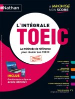 L'intégrale TOEIC - La méthode de référence pour réussir son TOEIC - 2021