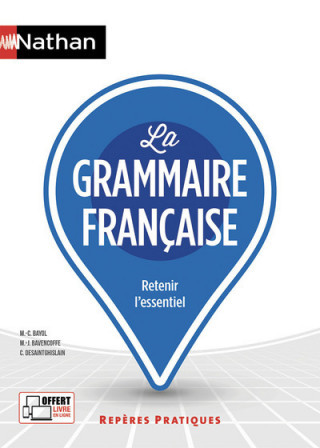 La grammaire française - Repères pratiques numéro 1 2020
