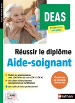 DEAS - Préparation complète IFAS - Réussir le diplôme Aide-soignant - 2021