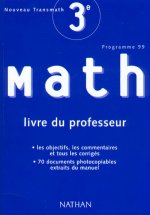 NOUVEAU TRANSMATH 3E PROF