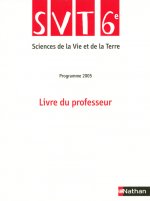 SCIENCES DE LA VIE ET DE LA TERRE 6E 2005
