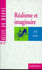 Réalisme et imaginaire 6e / 5e