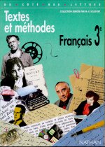 FRANCAIS 3E TEXTES ET METHODES ELEVE EDITION 99