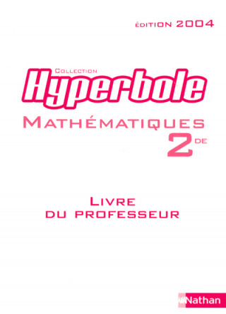 HYPERBOLE MATHS 2DE PROF 2004