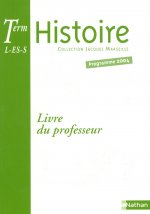 HISTOIRE TERMINALE L ES S LIVRE DU PROFESSEUR 2004