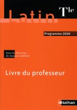 Latin Terminale 2009 - Livre du professeur