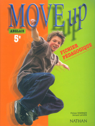 MOVE UP 5E PROFESSEUR 2001