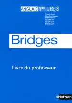 Bridges 1re L, ES, S - Livre du professeur