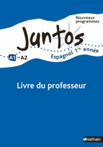 Juntos 1re année 2008 - Livre du professeur