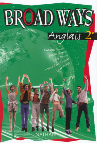 BROAD WAYS 2E 2001