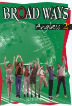 BROAD WAYS 2E 2001