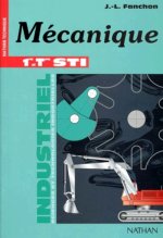 MECANIQUE INDUSTRIEL 1ER TERM STI ELEVE