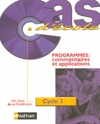 PACK PROGRAMME CAS ECOLE CYC 3