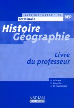 HISTOIRE GEOGRAPHIE TERMINALE BEP (DETACHABLE) LIVRE DU PROFESSEUR