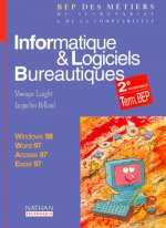 INFORMATIQUE ET LOGICIELS BUREAUTIQUES 2 PROFESSIONEL TERMINALE BEP