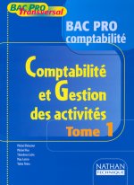 COMPTABILITE ET GESTION DES ACTIVITES T1 BPT BAC PRO COMPTABILITE ELEVE