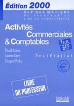 ACTIVITES COMMERCIALES ET COMPTABLES SECRETARIAT TERMINALE BEP 2001 PROFESSEUR