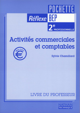 ACTIVITES COMMERCIALES ET COMPTABLES 2E PRO -POCH- PROFESSEUR 2001