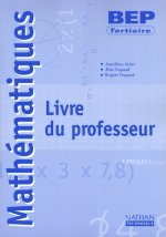 MATHEMATIQUES BEP TERTIAIRE LIVRE DU PROFESSEUR