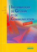 INFORMATIQUE DE GESTION ET DE COMMUNICATION SECONDE ELEVE