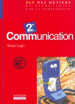 COMMUNICATION 2E PROFESSIONNELLE BEP DES METIERS