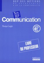 COMMUNICATION TERM BEP DES METIERS LIVRE DU PROFESSEUR 2002