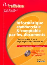 INFORMATIQUE COMMERCIALE ET COMPTABLE PAR LES DOCUMENTS BEP + CDR 2003