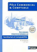 POLE COMMERCIAL ET COMPTABLE SECONDE PROFESSIONNELLE SECRETARIAT ET COMPTABILITE