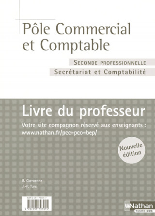 POLE COMMERCIAL ET COMPTABLE SECONDE PROFESSIONNELLE SECRETARIAT ET COMPTABILITE LIVRE PROFESSEUR