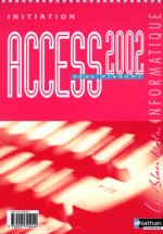ACCESS 2002 LUTRIN ELEVE 2004 INITINITIATION
