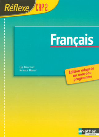 FRANCAIS CAP 2 POCHETTE REFLEXE ELEVE 2004