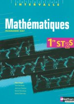 Mathématiques 1re ST2S Manuel de l'élève Intervalle Livre de l'élève