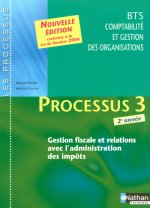 PROCESSUS 3 BTS COMPTABILITE ET GESTION DES ORGANISATIONS 2EME ANNEE EDITION 2004 ELEVE