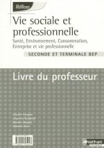 VIE SOCIALE ET PROFESSIONNELLE POCH REFLEXE BEP PROF 2005