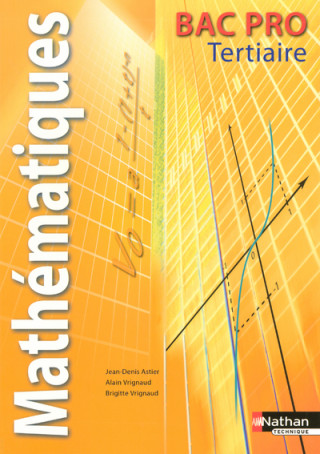 Mathématiques Bac Pro Tertiaire - livre de l'élève