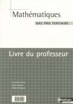 MATHEMATIQUES BAC PRO TERTIAIRE LIVRE DU PROFESSEUR